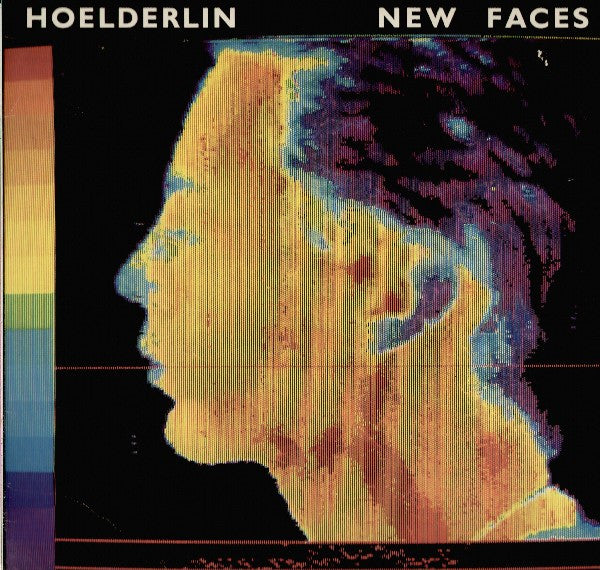 Hoelderlin : New Faces (LP, Album)