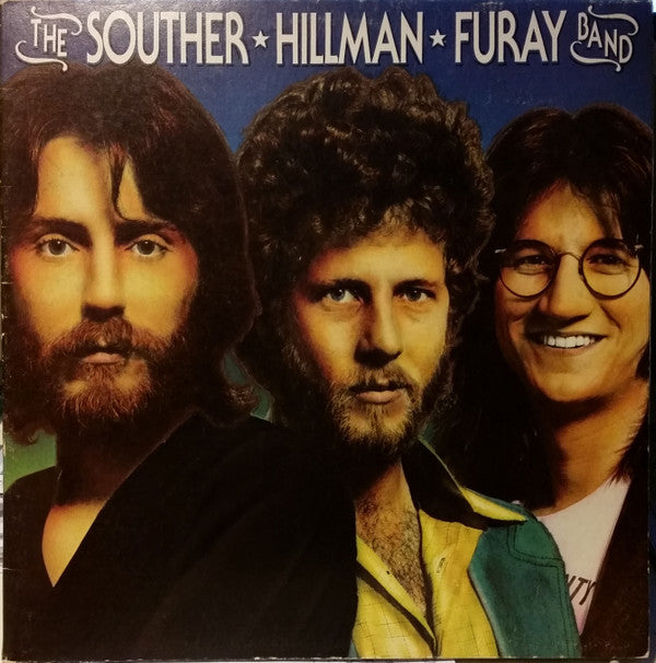 The Souther-Hillman-Furay Band : The Souther-Hillman-Furay Band (LP, Album, Gat)