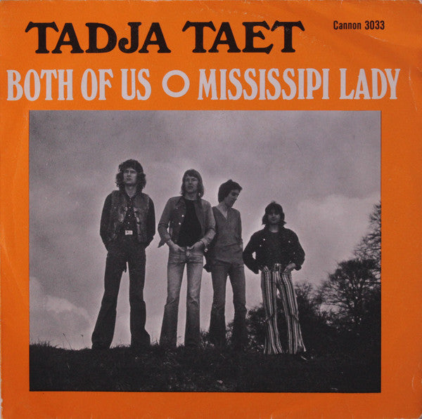 Tadja Taet : Both Of Us / Mississippi Lady (7")