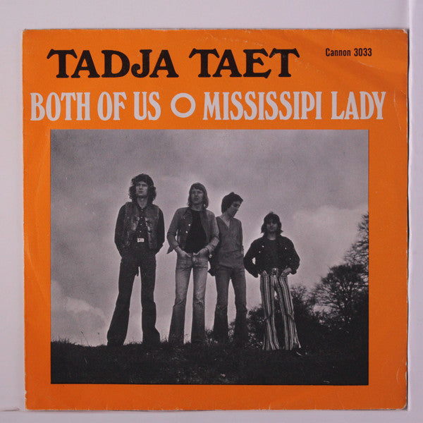 Tadja Taet : Both Of Us / Mississippi Lady (7")