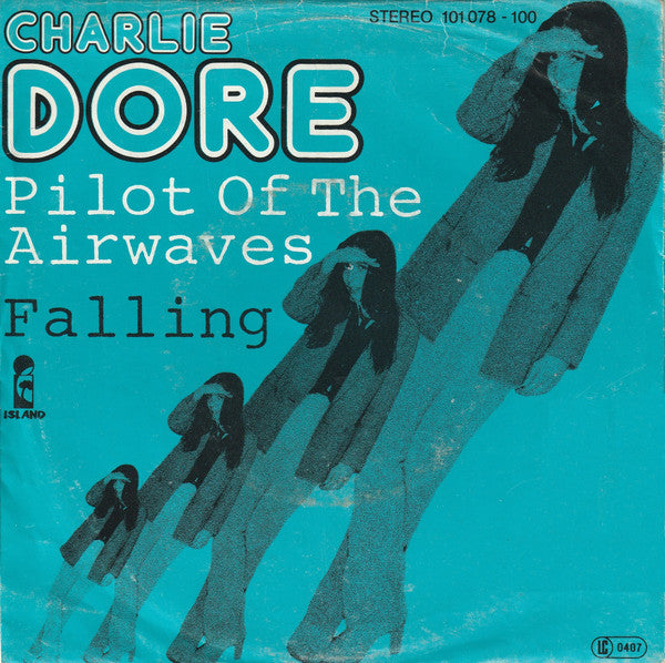 Charlie Dore : Pilot Of The Airwaves (7", Single)