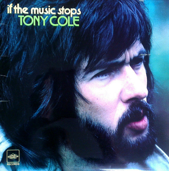 Tony Cole : If The Music Stops (LP, Album)