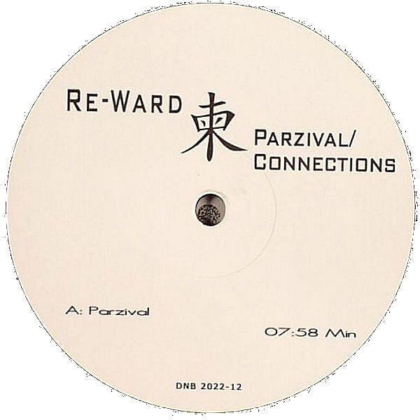 Re-Ward : Parzival / Connections (12")