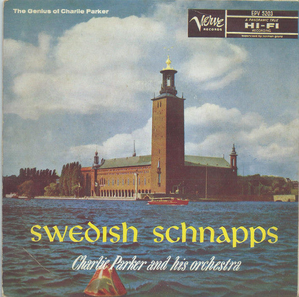 Charlie Parker And His Orchestra : Swedish Schnapps (7", EP)