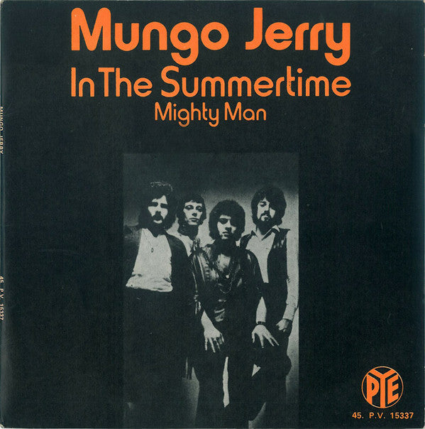 Mungo Jerry : In The Summertime (7", Single)