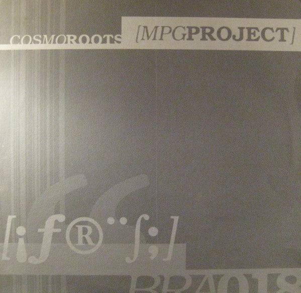 MPG Project : Cosmo Roots (12")