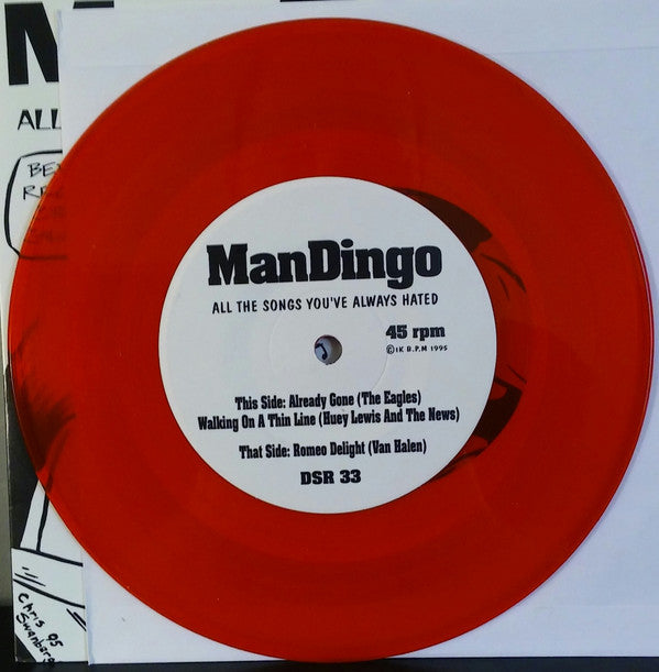 Man Dingo : All The Songs You've Always Hated (7", Ltd, Num, Red)