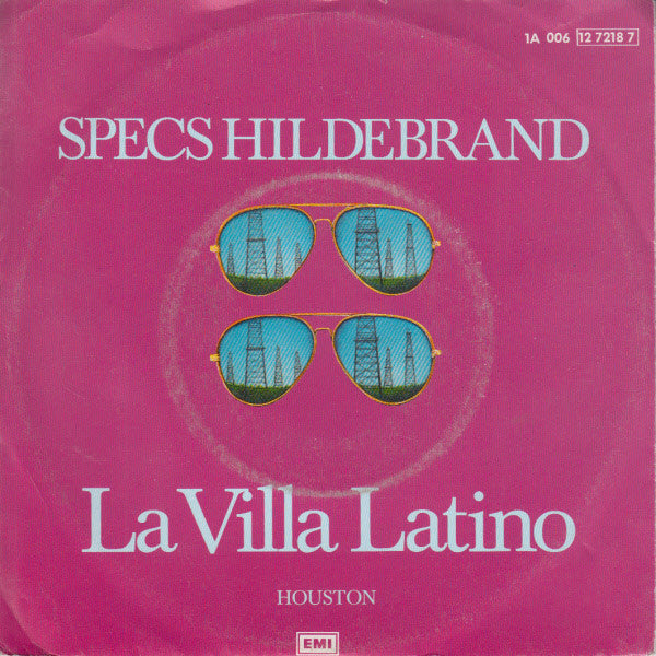 Specs Hildebrand : La Villa Latino (7", Single)
