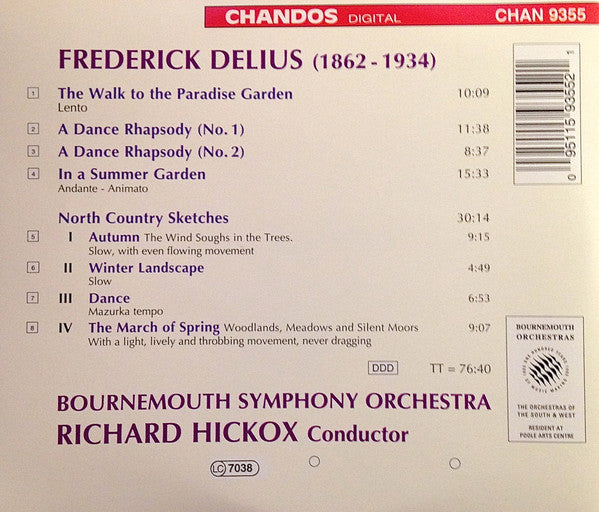 Frederick Delius – Bournemouth Symphony Orchestra, Richard Hickox : The Walk To A Paradise Garden / Dance Rhapsody 1 & 2 / In A Summer Garden / North Country Sketches (CD)