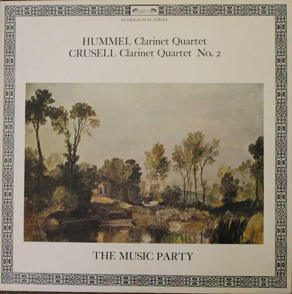 Hummel*, Crusell* / The Music Party : Clarinet Quartet / Clarinet Quartet No.2 (LP)