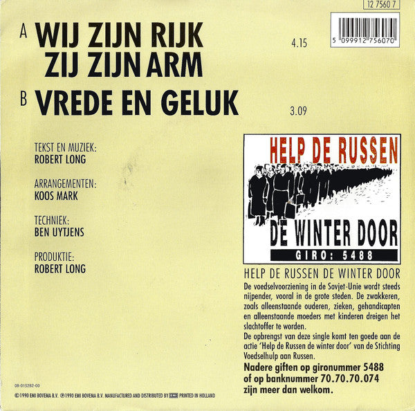 Robert Long : Wij Zijn Rijk Zij Zijn Arm (7", Single)