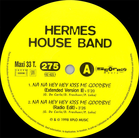 Hermes House Band : Na Na Hey Hey Kiss Me Goodbye (12", Maxi)