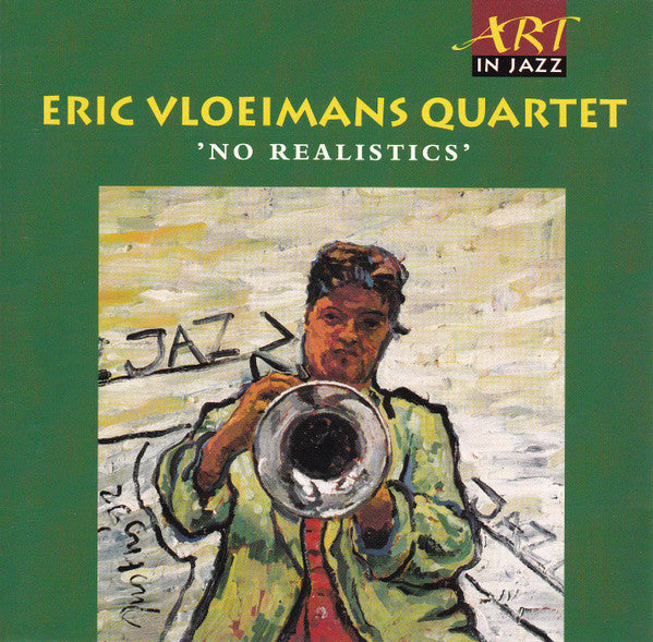 Eric Vloeimans Quartet : No Realistics (CD, Album)