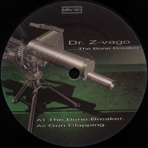 Dr. Z-Vago : The Bone Breaker (12")