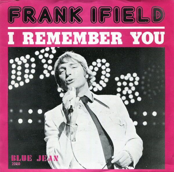 Frank Ifield : I Remember You / Say Goodbye To Angelina (7", Single)