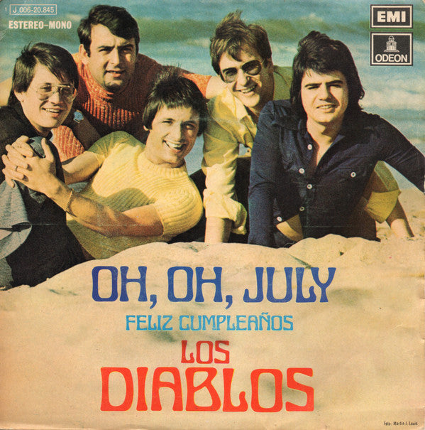 Los Diablos (2) : Oh, Oh, July (7", Single)