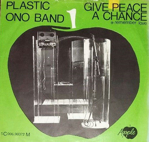 Plastic Ono Band* : Give Peace A Chance (7", Single, Mono)