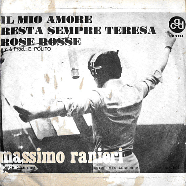 Massimo Ranieri : Il Mio Amore Resta Sempre Teresa / Rose Rosse (7")
