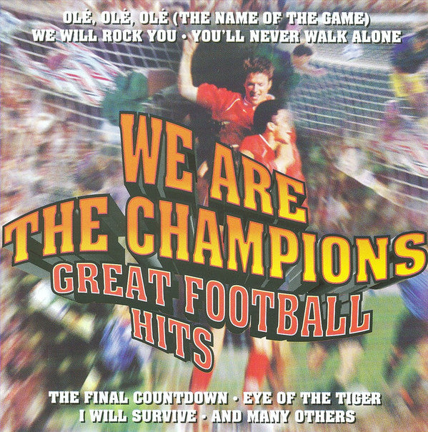 Various : We Are The Champions - Great Football Hits (CD, Comp)