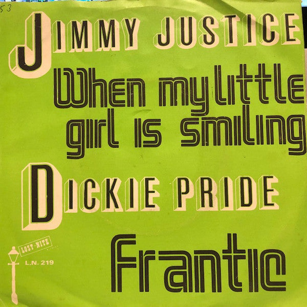 Jimmy Justice / Dickie Pride : When My Little Girl Is Smiling / Frantic (7", Single)
