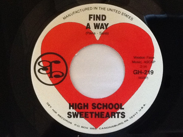 High School Sweethearts : Find A Way (7", Single)