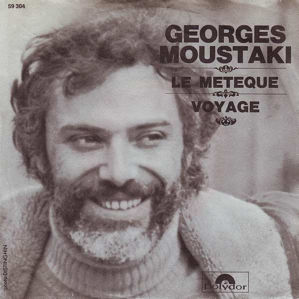Georges Moustaki : Le Métèque / Voyage (7", Single)