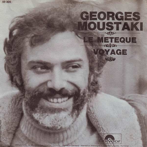 Georges Moustaki : Le Métèque / Voyage (7", Single)