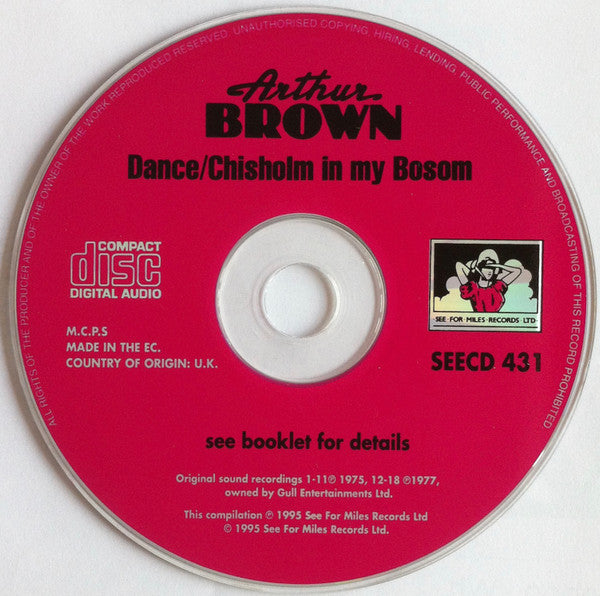 Arthur Brown : Dance / Chisholm in my Bosom (CD, Comp)