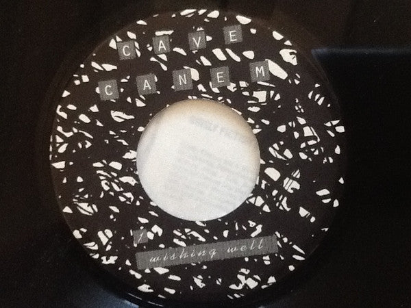Cave Canem (8) : Wishing Well (7", Single)