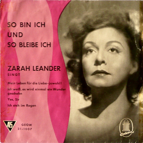 Zarah Leander : So Bin Ich Und So Bleibe Ich (7", EP, Mono)