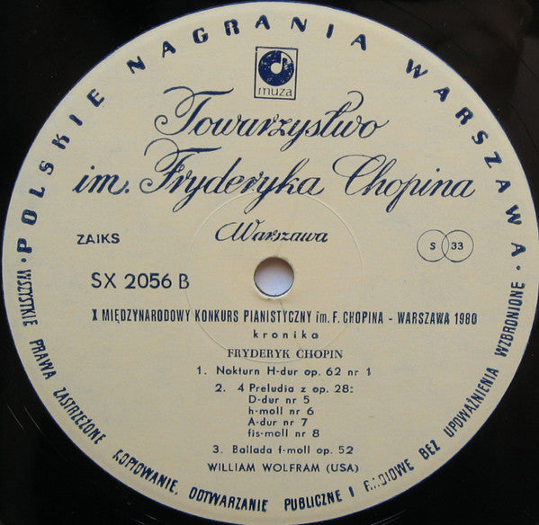 Frédéric Chopin, William Wolfram : X Międzynarodowy Konkurs Im. F. Chopina - Warszawa - 1980 (Kronika Konkursu) (LP)