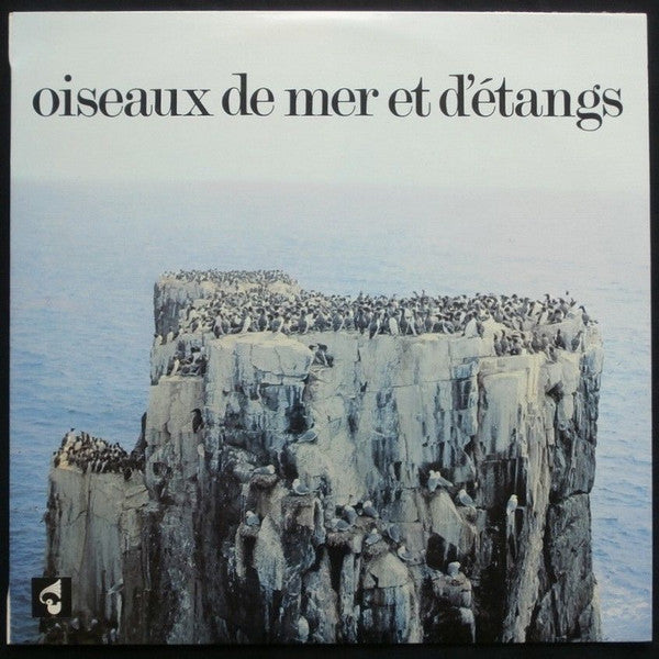 Jean C. Roché : Oiseaux De Mer Et D'Etangs (LP)