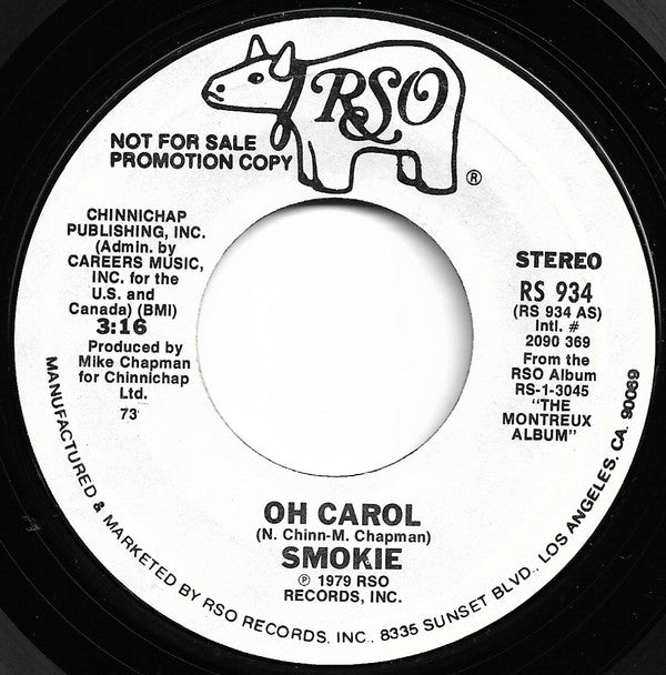 Smokie : Oh Carol (7", Mono, Promo, Styrene)