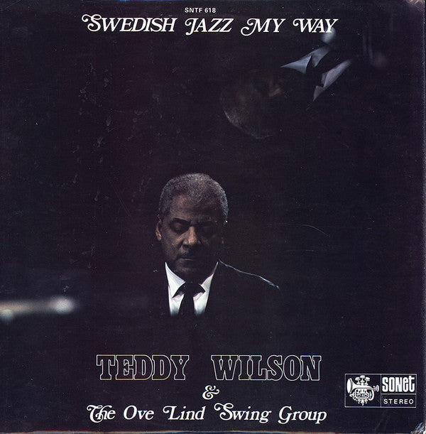 Teddy Wilson & The Ove Lind Swing Group : Swedish Jazz My Way (LP, Album)