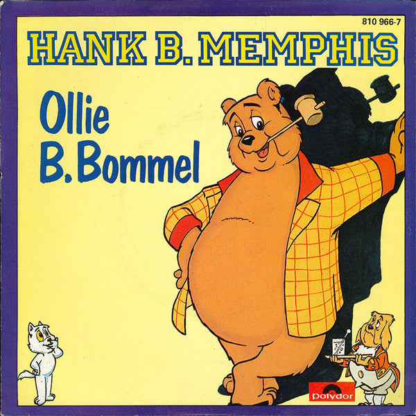 Hank B. Memphis : Ollie B. Bommel (7", Single)