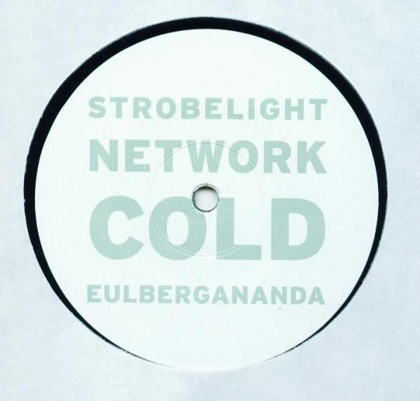 Cold : Strobelight Network (Rmxs 2) (12")