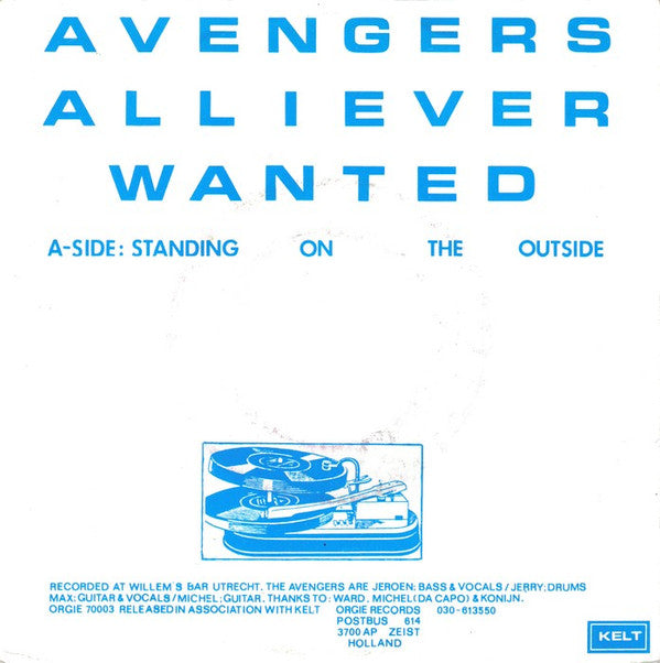 Avengers (3) : All I Ever Wanted / Standing On The Outside (7")