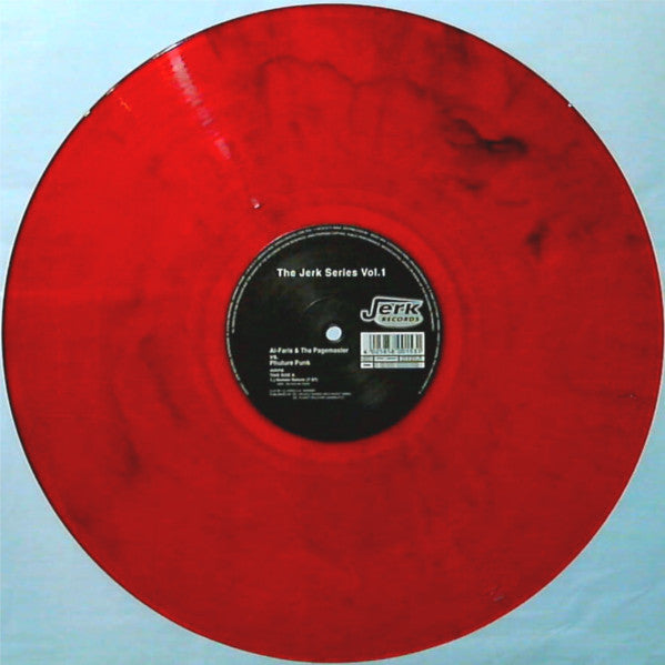 Al-Faris & The Pagemaster vs. Phuture Punk : The Jerk Series Vol. 1 (12", Ltd, Tra)