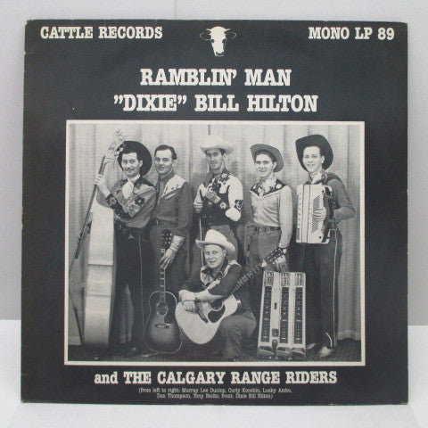 Dixie Bill Hilton And The Calgary Range Riders : Ramblin' Man (LP, Comp, Mono)