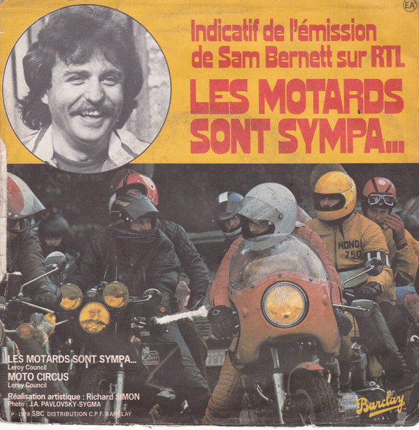 Leroy Council : Indicatif De L'Emission  De Sam Bernett Sur RTL Les Motards Sont Sympa... (7", Single)