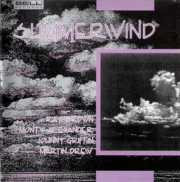 Ray Brown / Monty Alexander / Johnny Griffin / Martin Drew : Summerwind (CD, Album, RE)