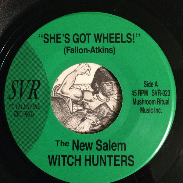 New Salem Witch Hunters : She's Got Wheels! (7", Single)