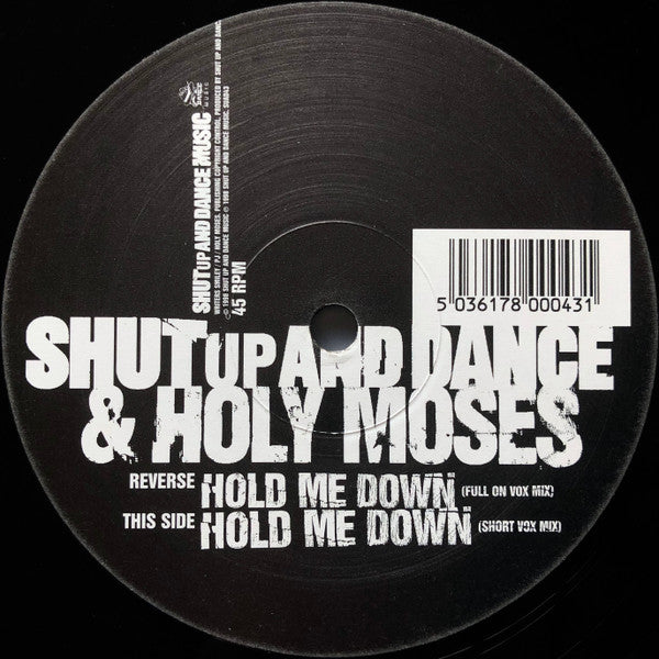 Shut Up & Dance & Holy Moses : Hold Me Down (12")