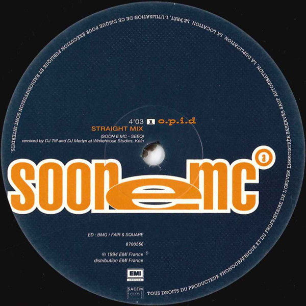 Soon E MC : O.P.I.D. (12")