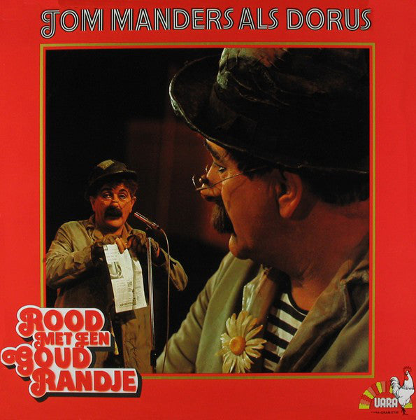 Tom Manders Als Dorus : Rood Met Een Goud Randje (LP, Mono)