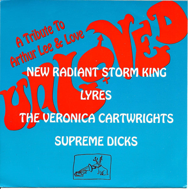 Various : Unloved - A Tribute To Arthur Lee & Love (7", Comp, Red + 7", Comp, Blu)