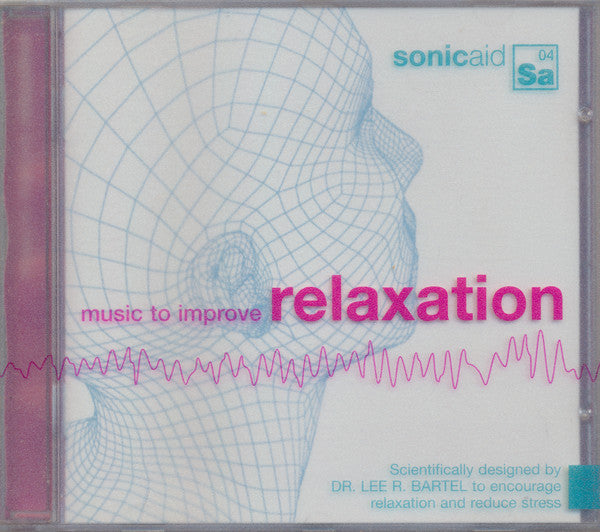 Dr. Lee R. Bartel : Music To Improve Relaxation  (CD, Album)