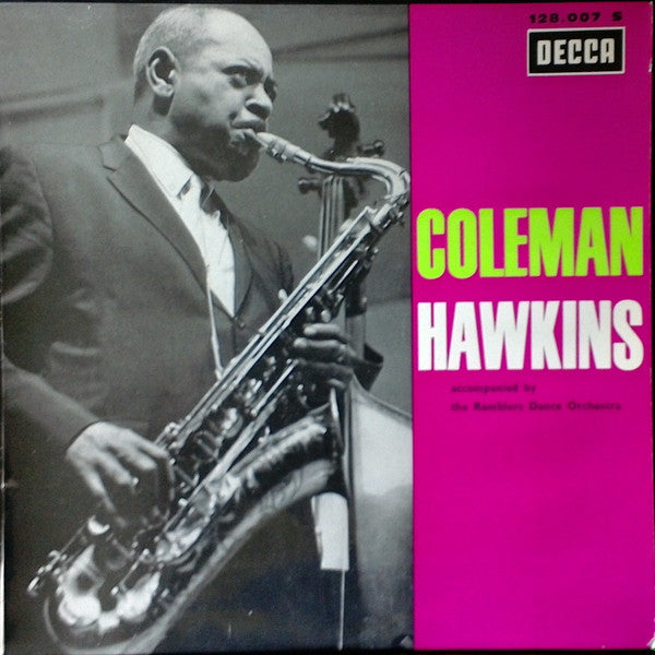 Coleman Hawkins Accompanied By  The Ramblers : In Holland, 1935 And 1937 (10", Comp, Mono)