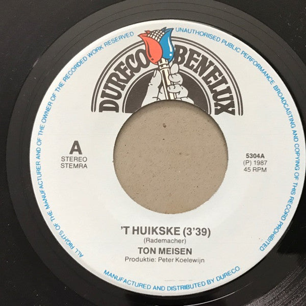 Ton Meisen : 't Huikske / 't Hoekie (7")