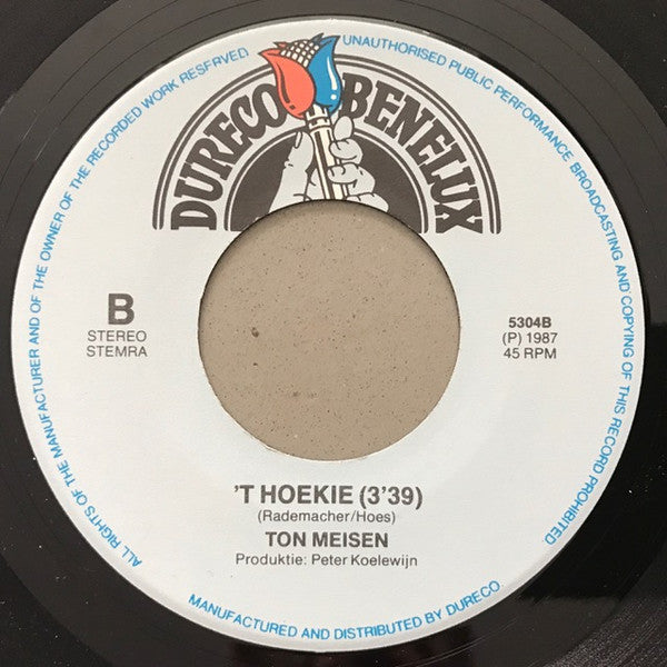 Ton Meisen : 't Huikske / 't Hoekie (7")
